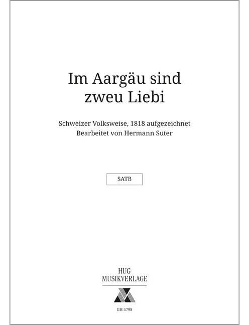 Im Aargau sin zweu Liebi